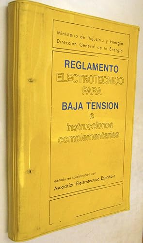 Imagen del vendedor de (P1) REGLAMENTO ELECTROTECNICO PARA BAJA TENSION E INSTRUCCIONES COMPLEMENTARIAS a la venta por UNIO11 IMPORT S.L.