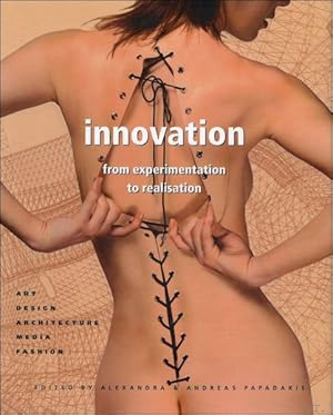 Imagen del vendedor de Innovation : From experimentation to realisation a la venta por BOOKSELLER  -  ERIK TONEN  BOOKS