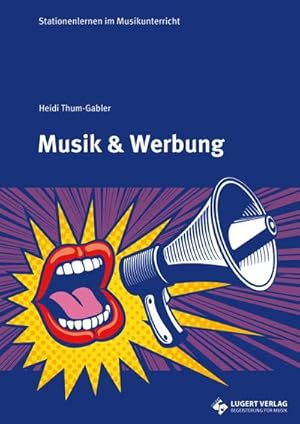 Bild des Verkufers fr Stationenlernen: Musik & Werbung zum Verkauf von Rheinberg-Buch Andreas Meier eK