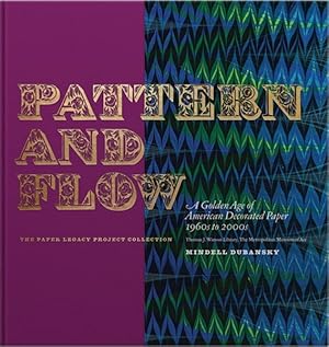 Seller image for Pattern and Flow : A Golden Age of American Decorated Paper, 1960s to 2000s for sale by GreatBookPrices