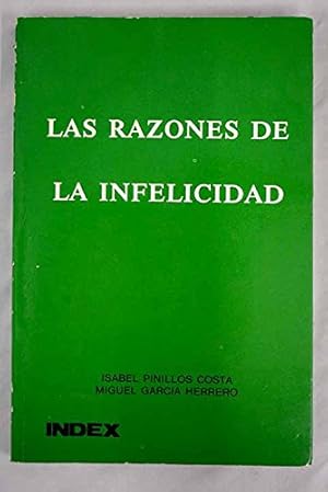 Imagen del vendedor de Las razones de infelicidad a la venta por Libros Tobal