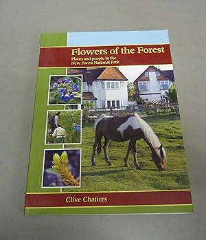 Immagine del venditore per Flowers of the Forest: Plants and people in the New Forest National Park venduto da Calluna Books