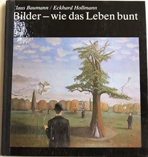 Seller image for Bilder - wie das Leben bunt for sale by Peter-Sodann-Bibliothek eG