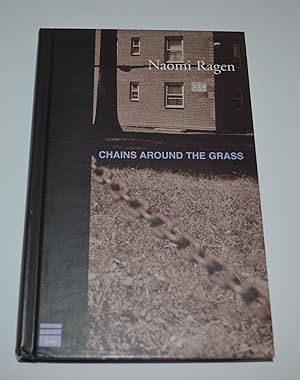 Imagen del vendedor de Chains Around the Grass a la venta por Bibliomadness
