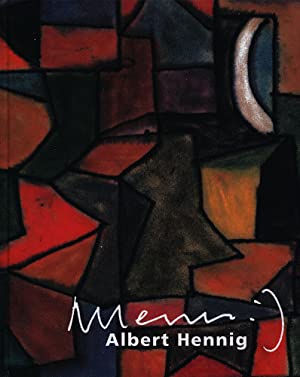 Bild des Verk�ufers f�r Albert Hennig. Herausgegeben von Peter Hochel. F�r Edit und Albert Hennig, St�dtisches Museum Zwickau, Galerie am Domhof, Zwickau, Galerie Schmidt-Rottluff, Chemnitz, Galerie Maulberger, M�nchen, Galerie Brennecke, Berlin, Kunsthandel Schmidts, Marqardtstein, Galerie Zuta, Wiesbaden, Galerie Vetter, D�ren, Andreas Albert, Dresden. Unterst�tzt durch Getr�nke Pfeifer, Chemnitz, Steuerberatungsgesellschaft Eichhorn und Ody, Chemnitz. Gef�rdert durch S�chsisches Staatsministerium f�r Wissenschaft und Kultur. zum Verkauf von Antiquariat Heinzelm�nnchen