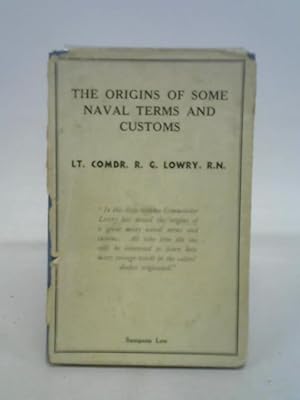 Imagen del vendedor de The Origins of Some Naval Terms and Customs a la venta por World of Rare Books