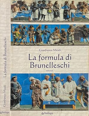 Bild des Verkufers fr La formula di Brunelleschi zum Verkauf von Biblioteca di Babele