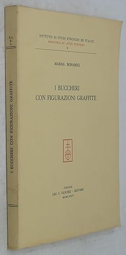 Seller image for I Buccheri con Figurazioni Graffite for sale by Powell's Bookstores Chicago, ABAA