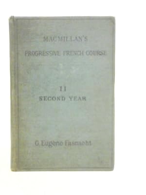 Seller image for Macmillan's Progressive French Course II - Second Year for sale by World of Rare Books