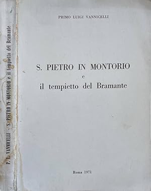 Bild des Verkufers fr S. Pietro in Montorio e il tempio del Bramante zum Verkauf von Biblioteca di Babele