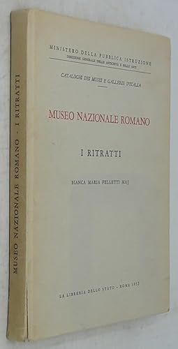 Museo Nazionale Romano: I Ritratti (Cataloghi dei Musei e Gallerie d'Italia)