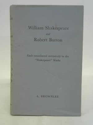 Seller image for William Shakespeare and Robert Burton for sale by World of Rare Books