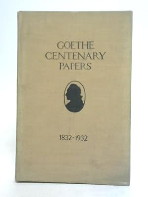 Seller image for Goethe Centenary Papers for sale by World of Rare Books