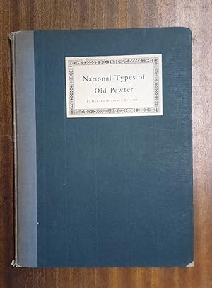 Seller image for National Types of Old Pewter for sale by David Kenyon