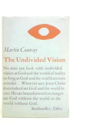 Immagine del venditore per The Undivided Vision venduto da World of Rare Books