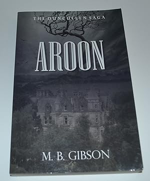 Seller image for Aroon (The Duncullen Saga) for sale by Bibliomadness