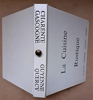 Seller image for LA CUISINE RUSTIQUE Charente Gascogne Guyenne Quercy for sale by GUEIT (Jean-Paul)