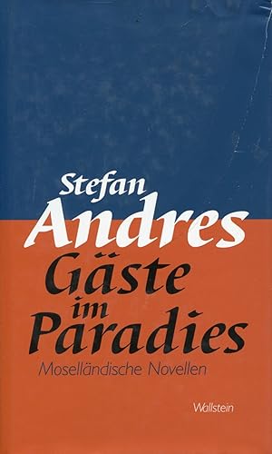 Seller image for Gaste im Paradies. Mosellandische Novellen for sale by Studio Bibliografico Marini