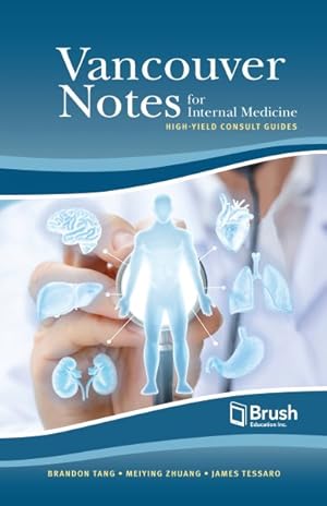 Immagine del venditore per Vancouver Notes for Internal Medicine : High-yield Consult Guides venduto da GreatBookPricesUK