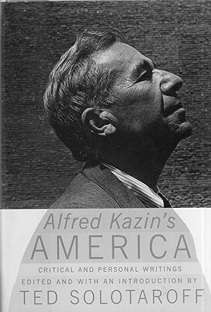 Seller image for Alfred Kazins America : Critical and Personal Writings for sale by A Cappella Books, Inc.