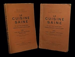 Seller image for La Cuisine saine - Ce qu'il faut manger pour conserver sa sant et se gurir. for sale by Babel Librairie