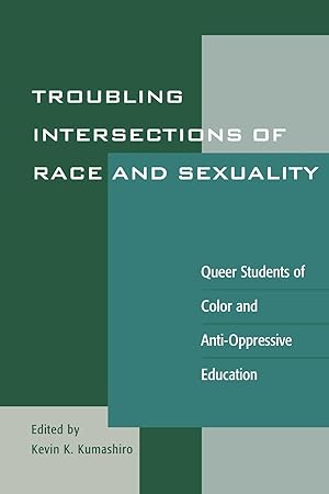 Seller image for Troubling Intersections of Race and Sexuality for sale by moluna