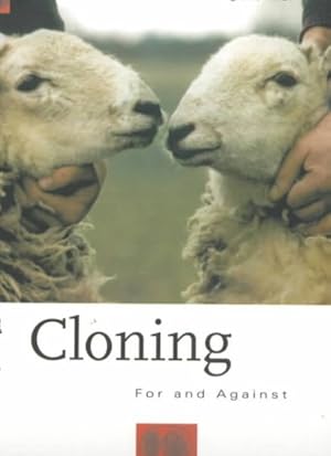 Image du vendeur pour Cloning : For and Against mis en vente par GreatBookPrices