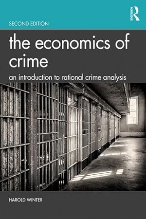 Bild des Verkufers fr The Economics of Crime : An Introduction to Rational Crime Analysis zum Verkauf von AHA-BUCH GmbH