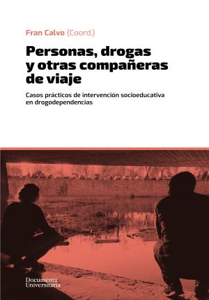 Bild des Verkufers fr Personas, drogas y otras compaeras de viaje zum Verkauf von Midac, S.L.