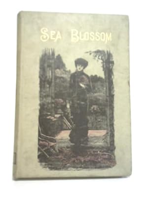 Seller image for Sea Blossom for sale by World of Rare Books