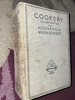 Cookery Illustrated and Household Management