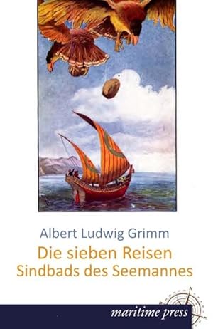 Bild des Verkufers fr Die sieben Reisen Sindbads des Seemannes zum Verkauf von BuchWeltWeit Ludwig Meier e.K.