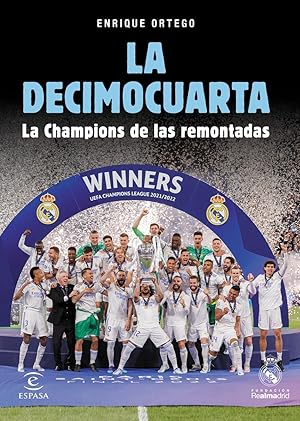 La Decimocuarta La Champions de las remontadas