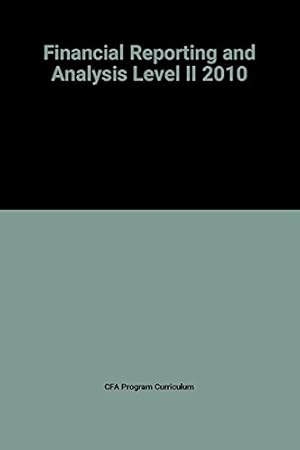 Seller image for Financial Reporting and Analysis Level II 2010 (CFA Program Curriculum Volume 2) for sale by WeBuyBooks