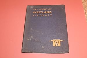 Seller image for THE BOOK OF WESTLAND AIRCRAFT for sale by Andrew Johnson Books
