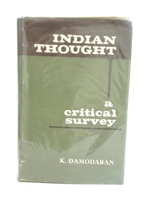 Image du vendeur pour Indian Thought: A Critical Survey mis en vente par World of Rare Books