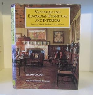 Immagine del venditore per Victorian and Edwardian Furniture and Interiors: From the Gothic Revival to Art Nouveau venduto da BRIMSTONES