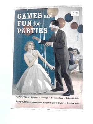 Seller image for Games and Fun for Parties for sale by World of Rare Books