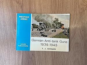 Bild des Verkufers fr GERMAN ANTI-TANK GUNS 1939-1945 zum Verkauf von Old Hall Bookshop, ABA ILAB PBFA BA