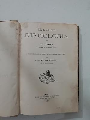 Elementi d'istiologia. Versione italiana sulla seconda ed ultima edizione tedesca (1879) del Dott...