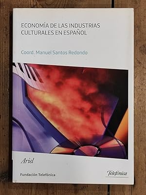 Imagen del vendedor de Economa de las industrias culturales en espaol a la venta por Carmen Alonso Libros