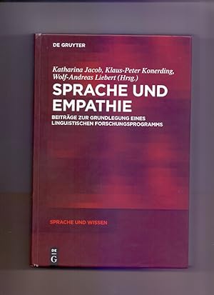 Sprache und Empathie : Beiträge zur Grundlegung eines linguistischen Forschungsprogramms. herausg...