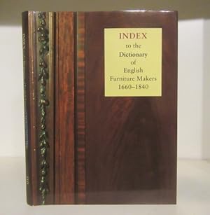 Index to the Dictionary of English Furniture Makers 1660-1840