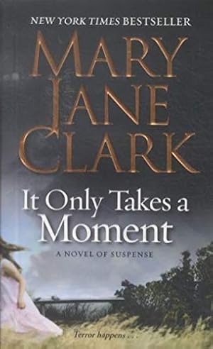 Imagen del vendedor de It Only Takes a Moment (Key News Thrillers, 11) a la venta por Reliant Bookstore