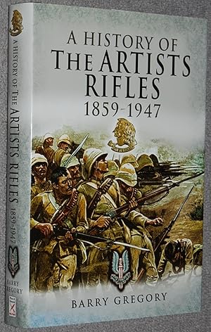 A history of the Artists Rifles,1859-1947