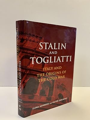 STALIN AND TOGLIATTI: ITALY AND THE ORIGINS OF THE COLD WAR