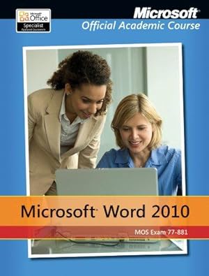 Imagen del vendedor de Exam 77-881 Microsoft Word 2010 a la venta por WeBuyBooks