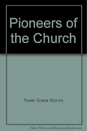 Immagine del venditore per Pioneers of the Church venduto da Redux Books