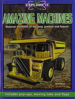 Bild des Verkufers fr Amazing Machines (Explore it S.) zum Verkauf von WeBuyBooks