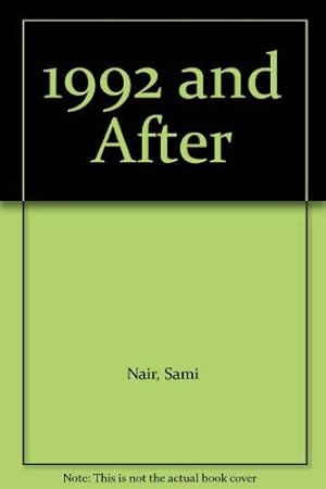 Imagen del vendedor de 1992 and after: 1992 and after No 1/2: Contemporary European Affairs, 1989, Vol 1, No 1/2 a la venta por WeBuyBooks